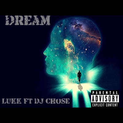 Dream (feat. Dj Chose) - Single