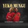 Yuko Mungu (feat. Paul Clement) - Single