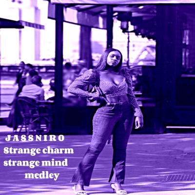 Strange Charm Strange Mind Medley - Single