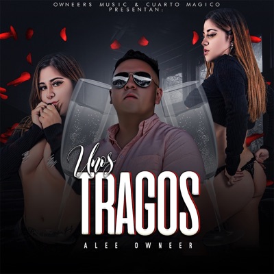 Unos Tragos - Single