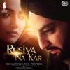 Rusiya Na Kar (with The PropheC) - Single