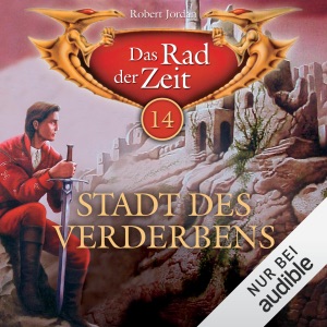 Stadt des Verderbens: Das Rad der Zeit 14