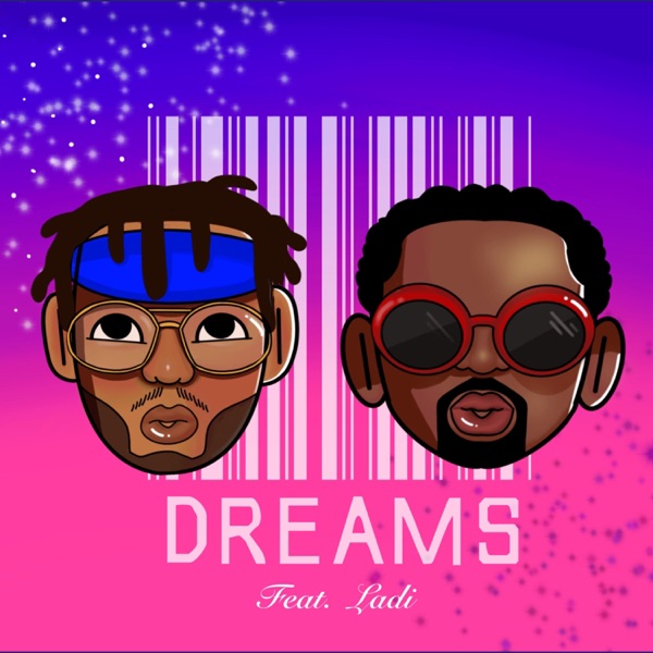 Dreams (feat. Ladi)