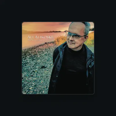 Listen to Ali Alikoski, watch music videos, read bio, see tour dates & more!