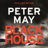 The Blackhouse: The Lewis Trilogy, Book 1 (Unabridged) - Peter May