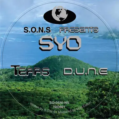 Ascolta 'Tears / D.U.N.E - Single' di S.O.N.S & Syo