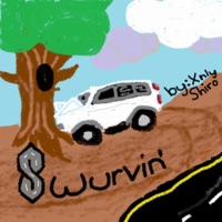Swurvin' - Single - xnlyshiro