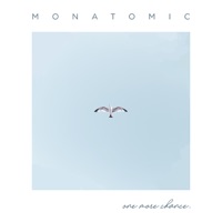One More Chance - Single - Monatomic