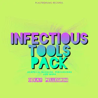 Infectious Main Percussion (Tools Pack) by Cekay Pellegrini song reviws