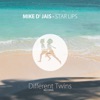 Mike D' Jais - Star Lips