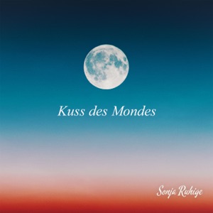 Kuss des Mondes