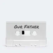 Ascolta 'Our Father' di Giovani