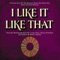 I Like It Like That - Pete Rodríguez & Aaron Jerome lyrics