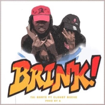 Brink (feat. Cloudy Nueve) - Single