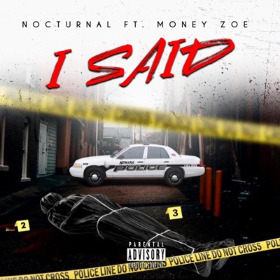 I Said (feat. Money Zoe) - Single