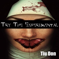 Try the Experimental - Tiu Don