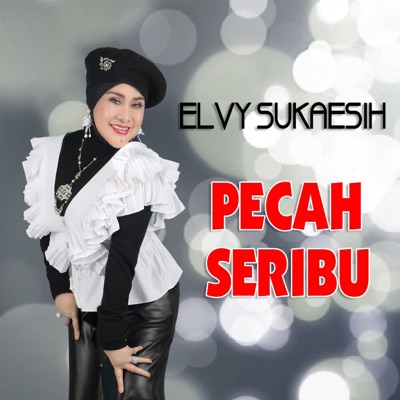 Song - Pecah Seribu - ELVY SUKAESIH