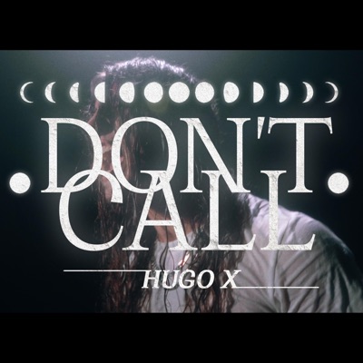 Don't Call - Single