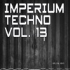 Imperium Techno, Vol. 13