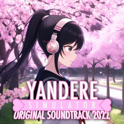 Yandere Simulator Original Soundtrack 2022