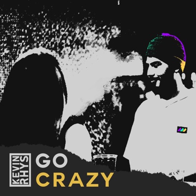 Go Crazy (feat. Camila Urbina) - Single