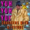 Yuh Yuh Yuh - Crackers With Attitude lyrics