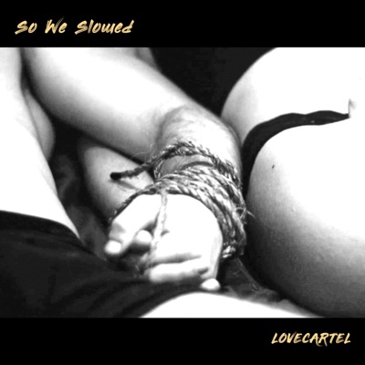 So We Slowed (Slowed) - Single