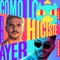 Como lo Hiciste Ayer - ICON, Pedro Capó & Reykon lyrics