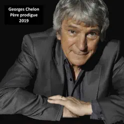 Pére prodigue (2019) - Single - Georges Chelon Pére prodigue (2019) - Single - Georges Chelon