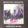 La Gran Marcha - Bolivia Manta