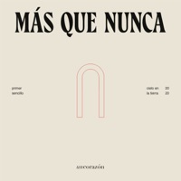 Más Que Nunca - Single - Un Corazón