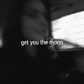 Get You The Moon (feat. Snøw) - Kina