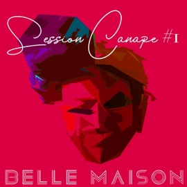 Session Canapé 1 (feat. Gino, Seto, Satna, Vito Bendinelli & Oneoh) Belle Maison