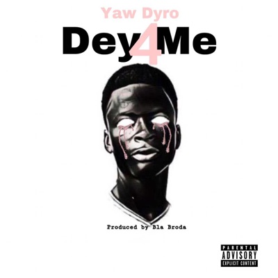 Dey 4 Me - Single