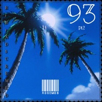 93 Pt. 2 (feat. HiNi & D$crewed) - Single - RO$E MOB