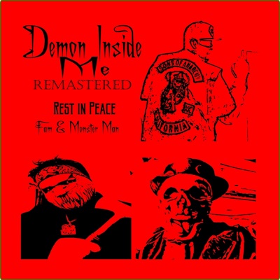 Demon Inside Me (feat. FAM & Monster Man) [Remastered] - Single