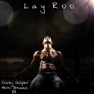 Crazy Sooper Hero Dreams III - EP