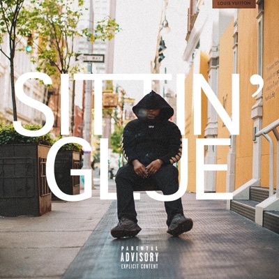 Sittin' Glue - Single