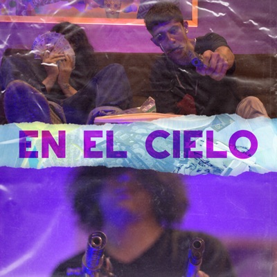 En el Cielo (feat. Wesos El Savage) - Single