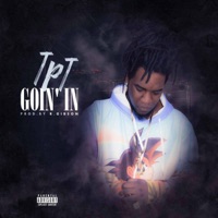 Goin' in (Radio Edit) - Single - TPT