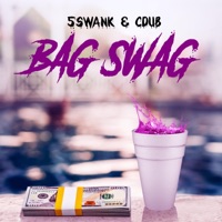 Bag Swag (feat. Cdub) - Single - 5swank