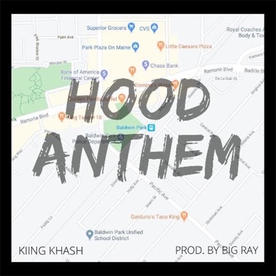 Kiing Khash (Hood Anthem) - Single