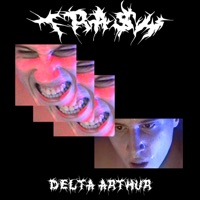 Tra$h - DELTA ARTHUR