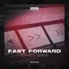 Stream & download Fast Forward