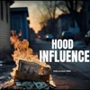 HOOD INFLUENCE (feat. Udigg)