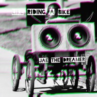 Like Riding a Bike - Single - Jae the dreamer