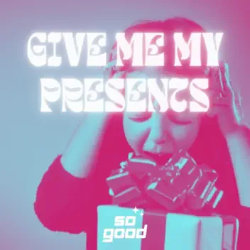 Give Me My Presents album cover