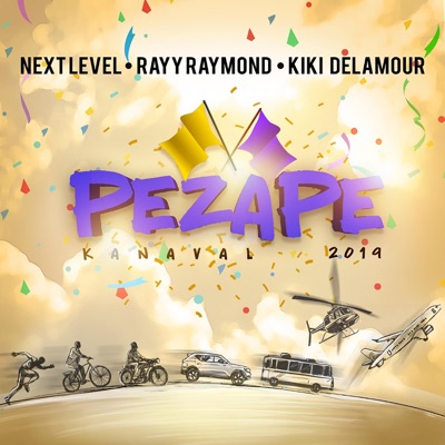 Pezape Kanaval 2019 (feat. Kiki Delamour & Next Level) - Single