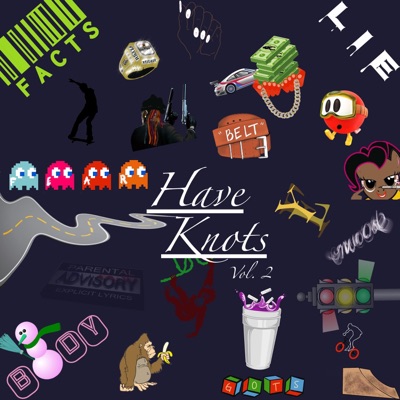 Have Knots, Vol. 2