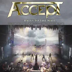 Balls to the Wall (Live in Wacken, 2017) - Single - Accept